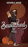 Bewitched By You