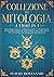 Collezione di Mitologia - 4...