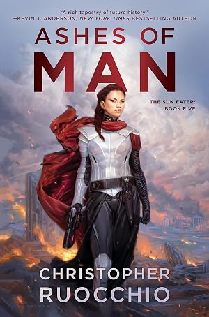 Ashes of Man (The Sun Eater, #5)