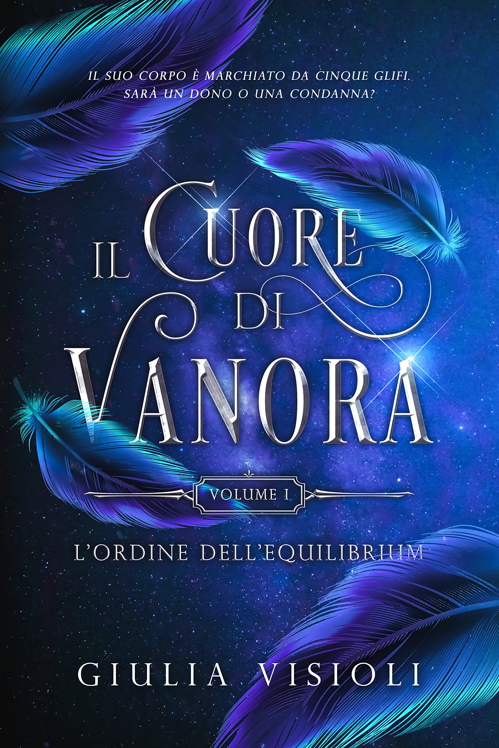 Il Cuore di Vanora: L'Ordine dell'Equilibrium ("Il Cuore di Vanora" Vol. 1) (Italian Edition)