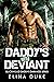 Daddy's Little Deviant: Mil...