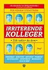 Irriterende kolle...