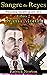 Sangre de Reyes: Libro 2 - ...