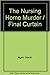 The Nursing Home Murder / Final Curtain