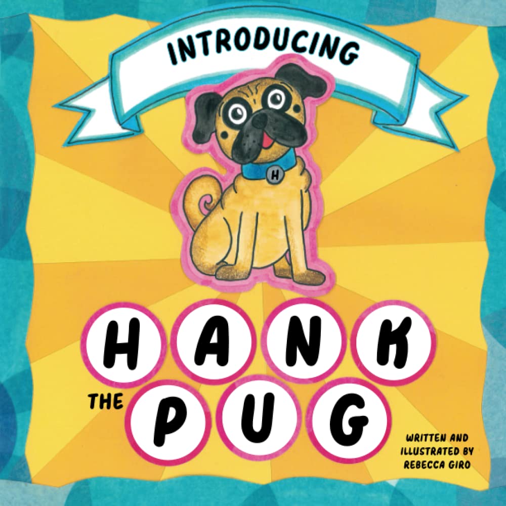 Introducing Hank the Pug (Paperback)