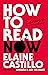 How to Read Now