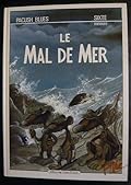 PACUSH BLUES TOME 6 : LE MAL DE MER