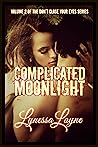 Complicated Moonlight by Lynessa Layne