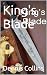King's Blade by Dennis Collins