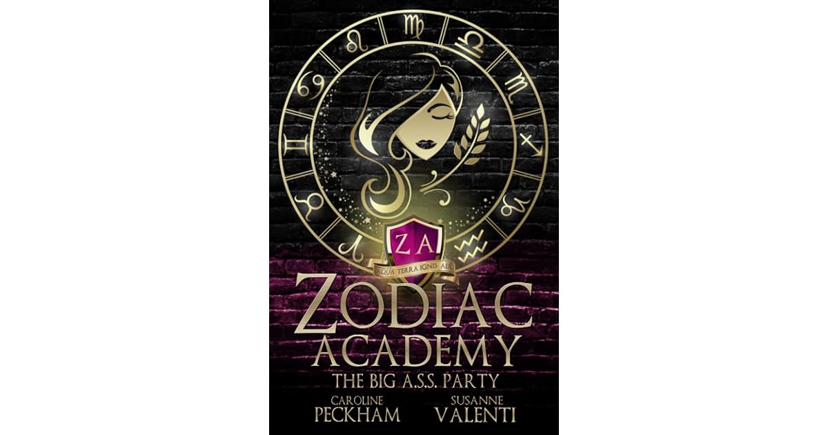 Zodiac Academy The Big A.S.S. Party by Caroline Peckham