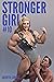 Stronger Girls #10