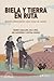 Biela y tierra en ruta. Nuestra alimentación como motor de cambio