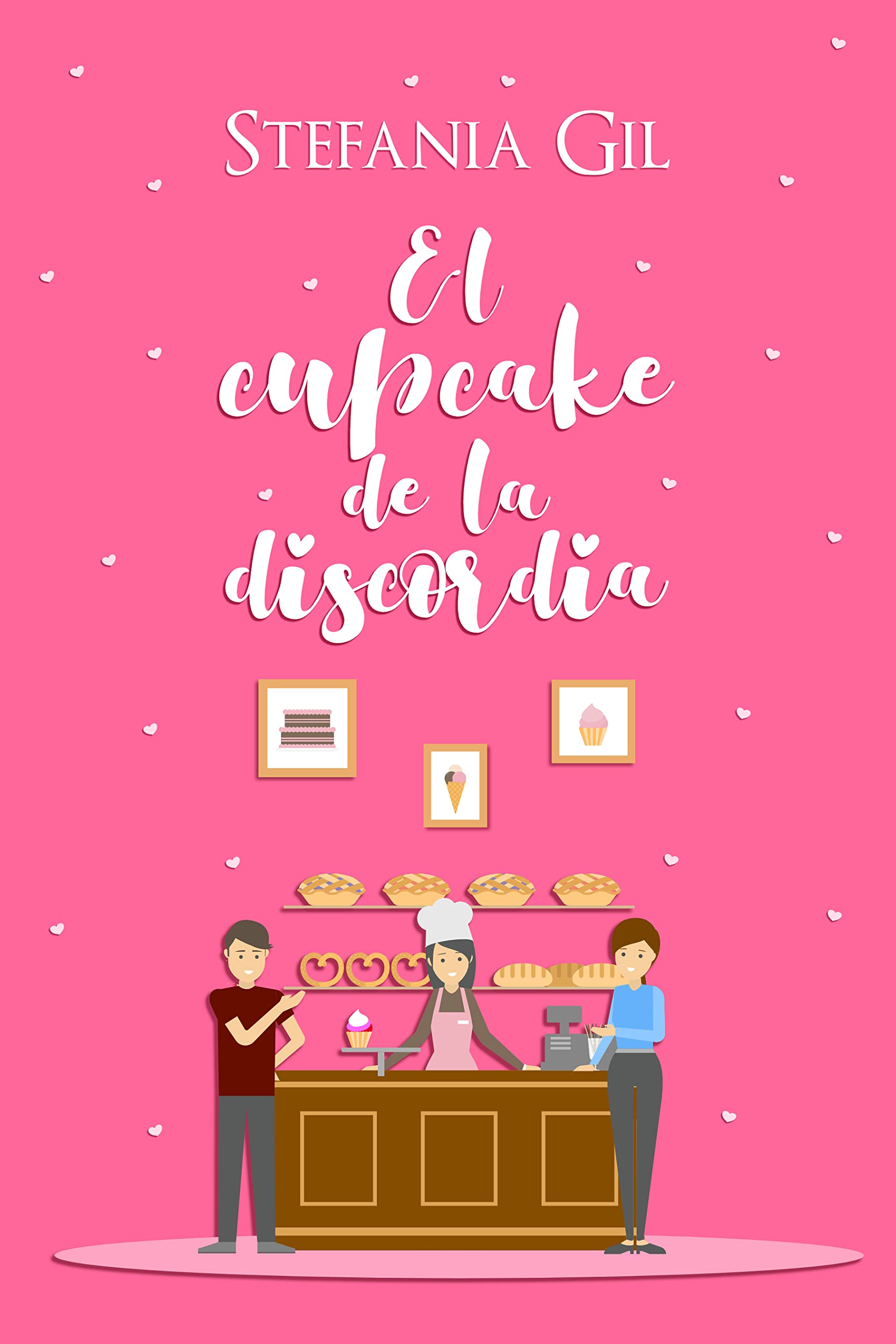 El cupcake de la discordia (Kindle Edition)