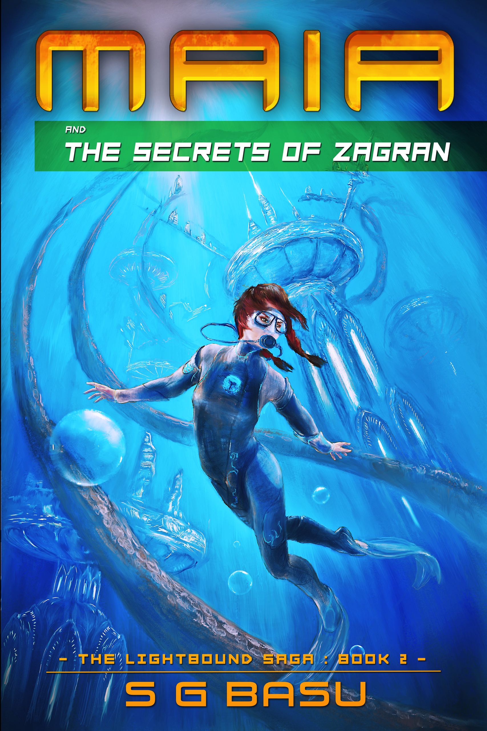 Maia and the Secrets of Zagran (The Lightbound Saga, #2)