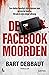 De Facebookmoorden (LEYSSENS & VAN CATTENDYCK) (Dutch Edition)