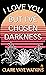 I Love You but I've Chosen Darkness (Thorndike Press Large Print Core)