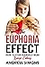 The Euphoria Effect by Andrew Simons
