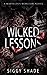 Wicked Lessons