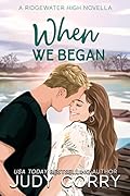 When We Began (Ridgewater High, #0.5)