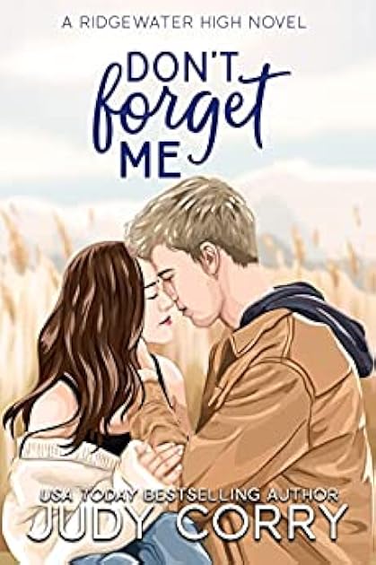 Don't Forget Me (Ridgewater High, #2)