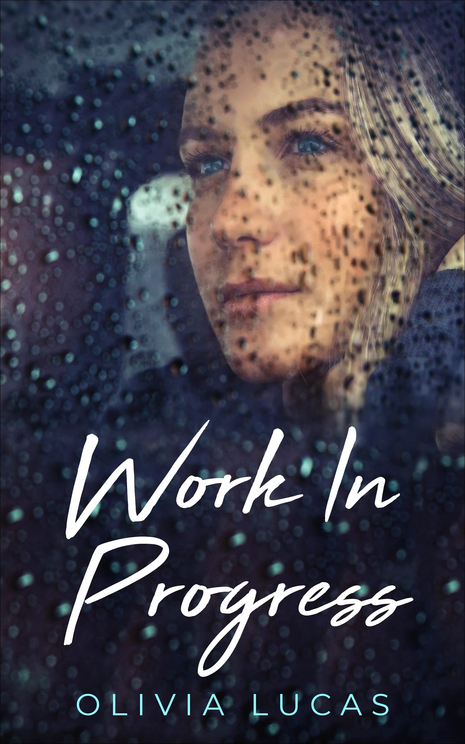 Work In Progress (Kindle Edition)