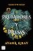 Predadores y presas (Ficción) (Spanish Edition)