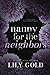 Nanny for the Neighbors