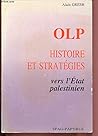 OLP: Histoire et stratégies : vers l'Etat palestinien (French Edition)