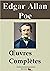 Edgar Allan Poe: Oeuvres complètes (French Edition)