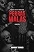 Perras Malas