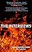The Interviews
