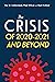 The Crisis of 2020-2021 and...