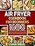 Air Fryer Cookbook for Begi...