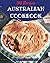 Australian Cookbook 365 by Avery Moore