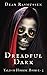 Dreadful Dark Tales of Horr...