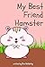 My Best Friend Hamster: Eas...