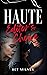 Haute Editor's Choice