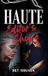 Haute Editor's Choice