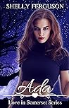 Ada: A Halloween Fantasy Romance (Love In Somerset Book 8)