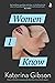 Women I Know