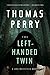 The Left-Handed Twin (Jane Whitefield #9)