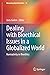 Dealing with Bioethical Issues in a Globalized World: Normativity in Bioethics (Advancing Global Bioethics, 14)