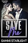 Save Me by Sammi Starlight