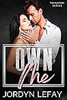 Own Me by Jordyn LeFay
