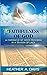 The Faithfulness of God by Heather A. Davis