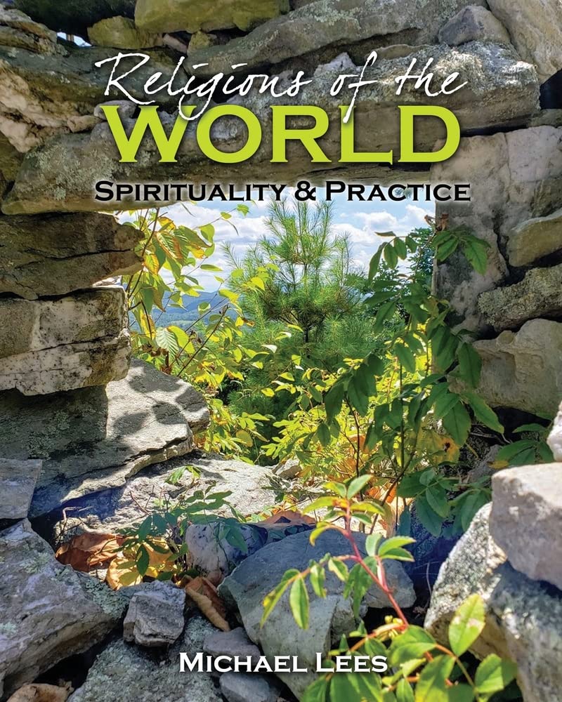 Religions of the World: Spirituality AND Practice (Paperback)