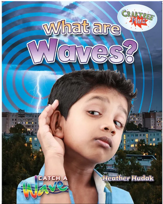 What Are Waves? (Catch a Wave)