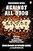 Against All Odds Young Readers’ Edition by Craig Challen