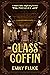 The Glass Coffin (Prequel t...