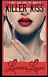 Killer Kiss by Lynessa Layne